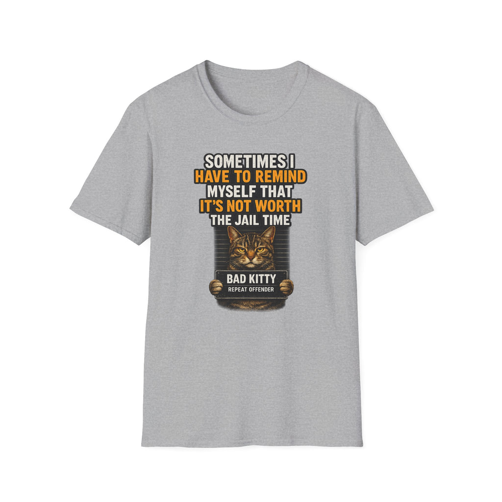 Not worth the jail time T-shirt