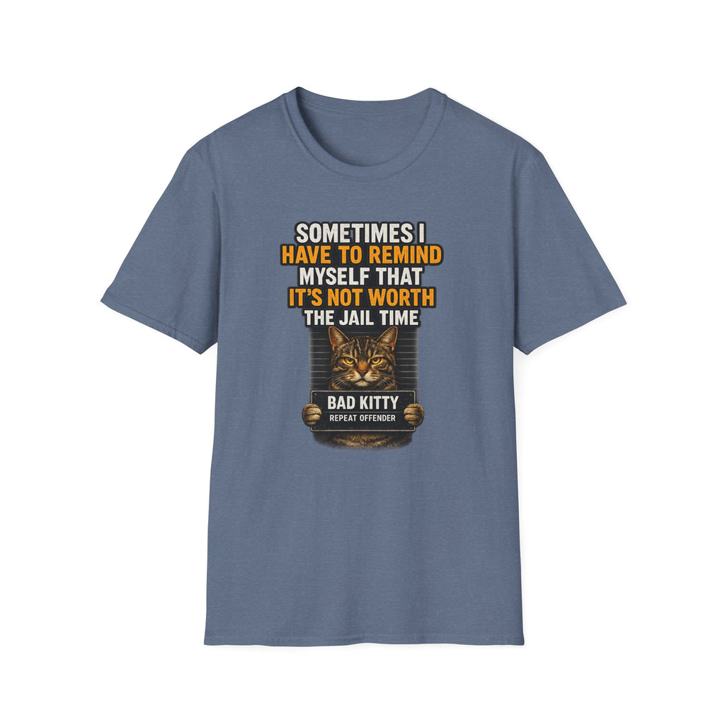 Not worth the jail time T-shirt