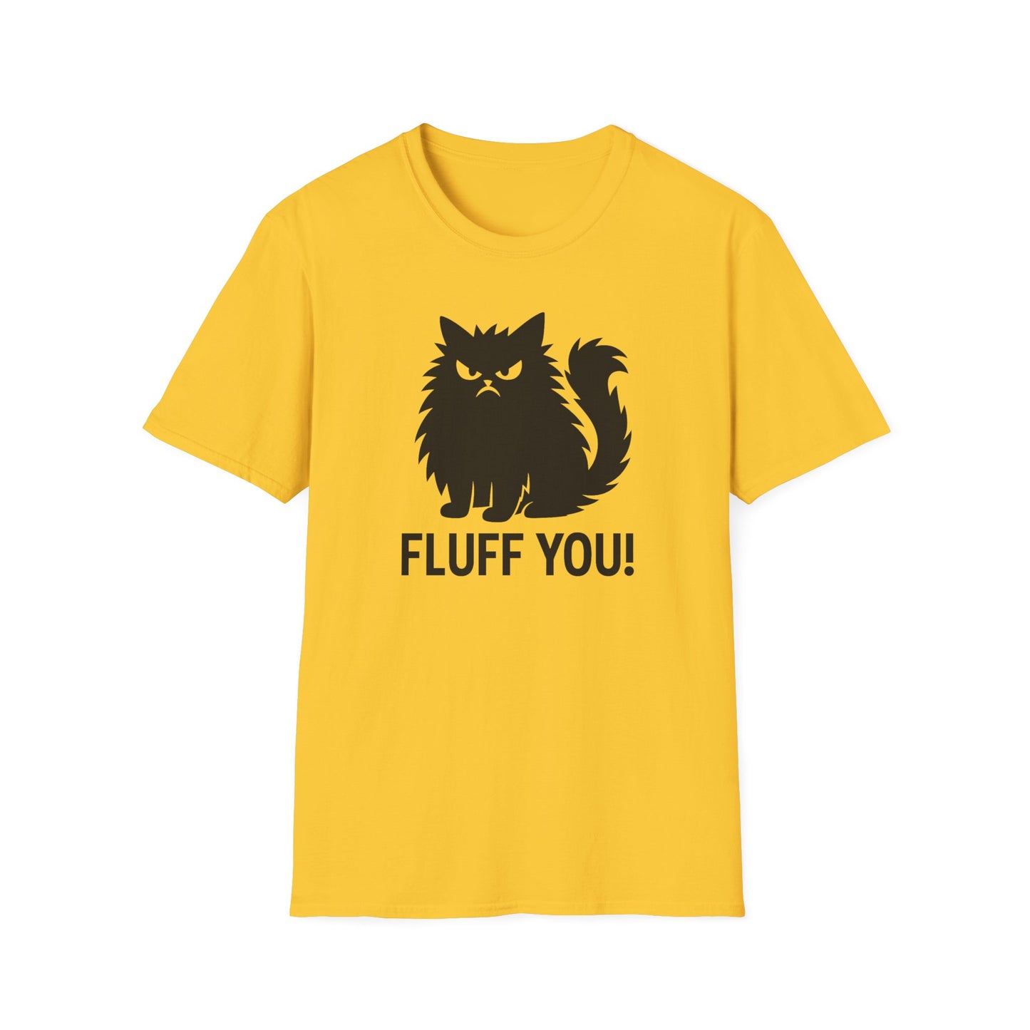 Fluff you! cat T-shirt