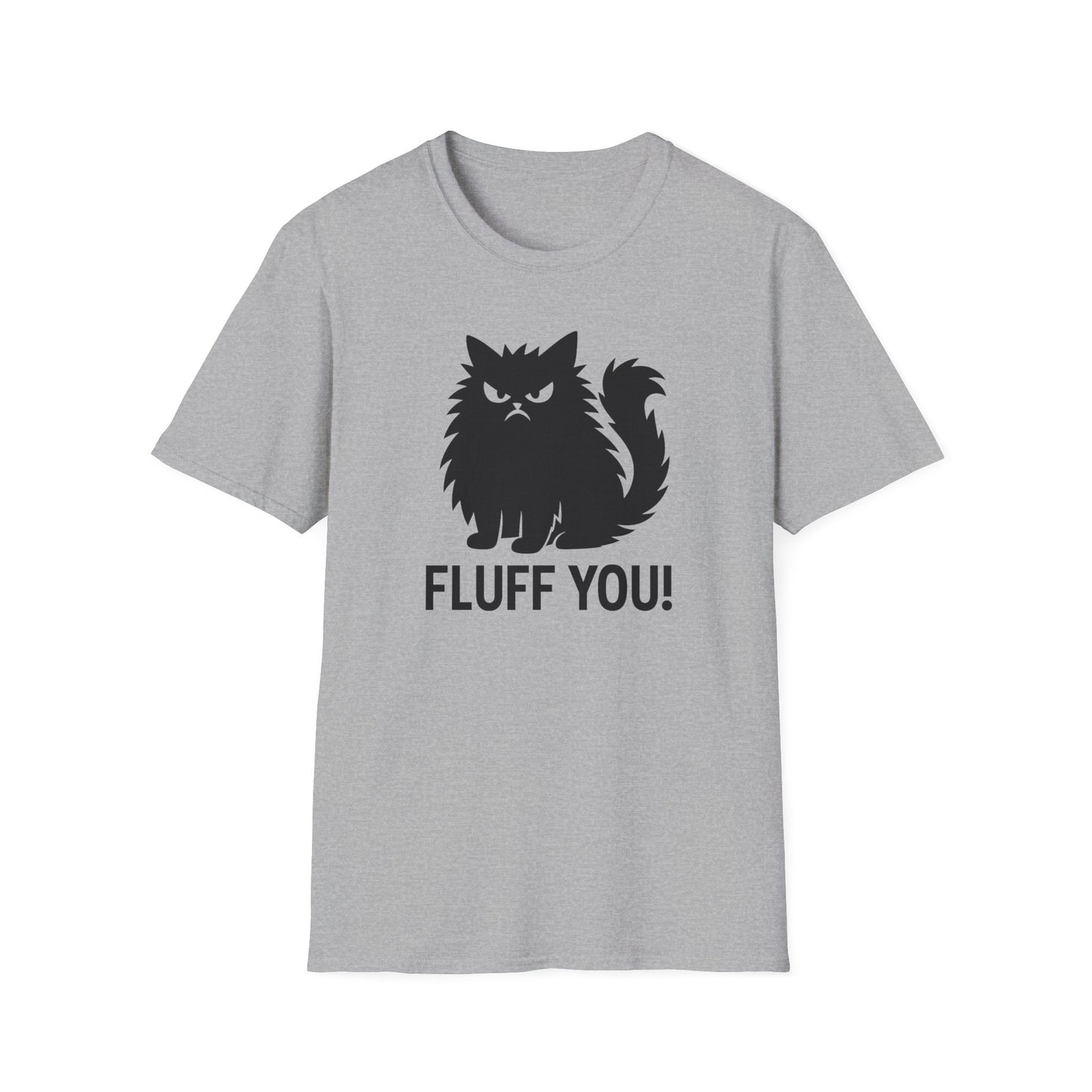 Fluff you! cat T-shirt