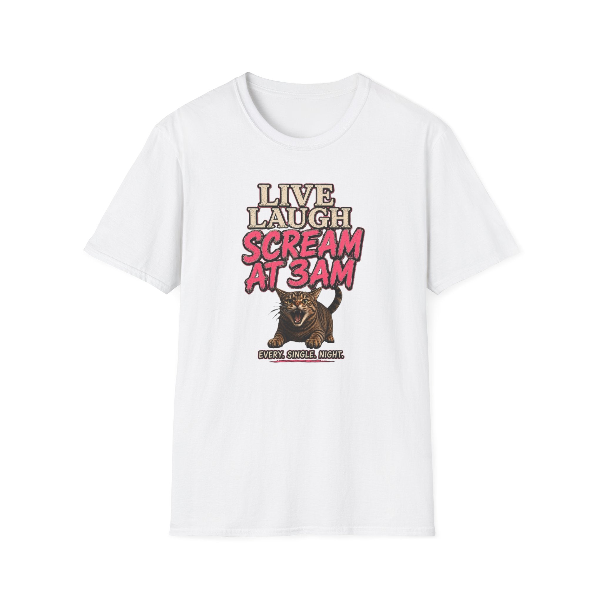 Live Laugh Scream T-shirt