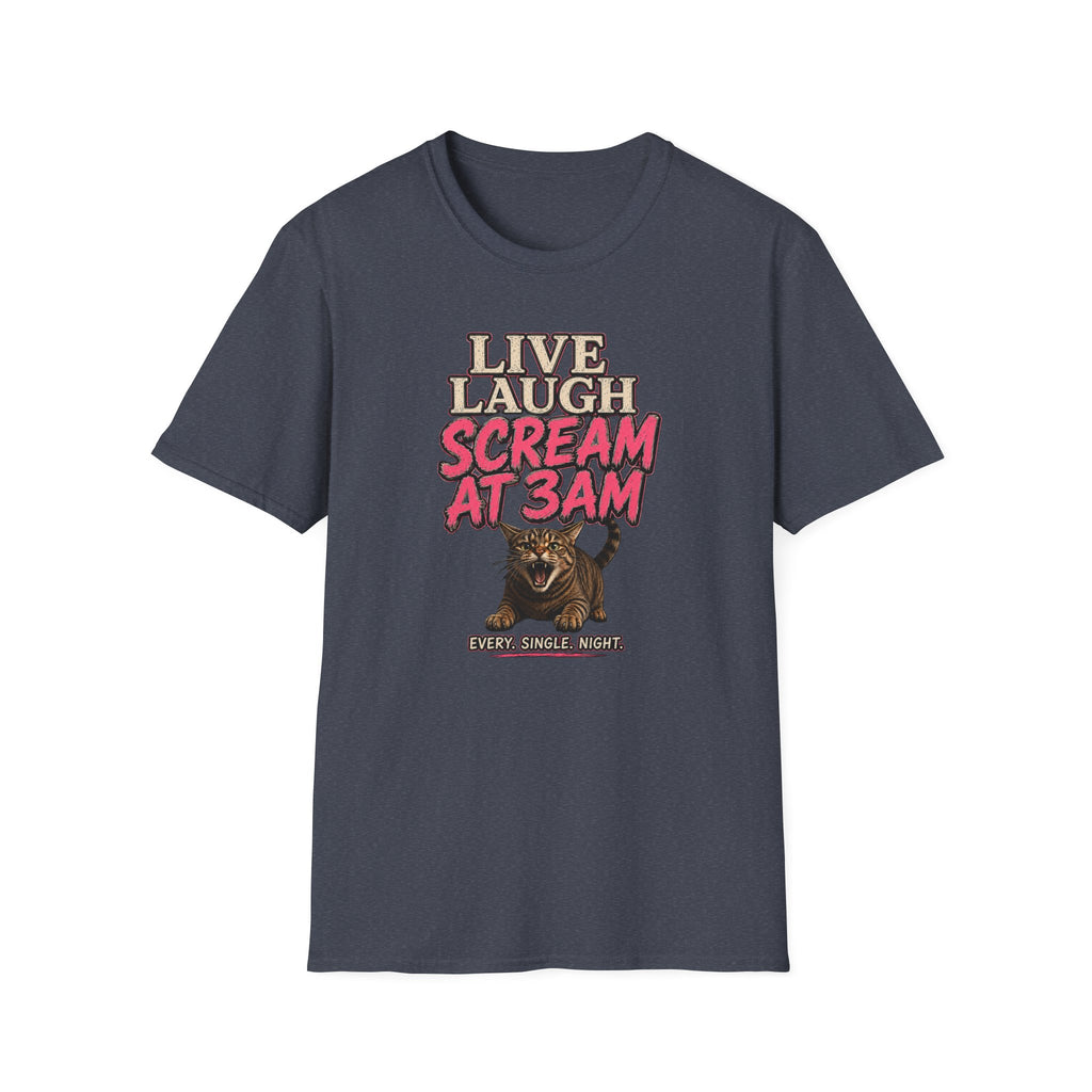 Live Laugh Scream T-shirt