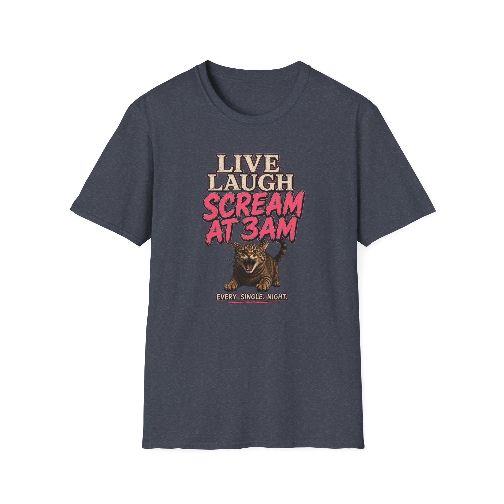 Live Laugh Scream T-shirt