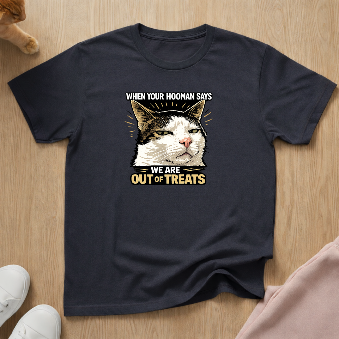 Out of treats T-shirt