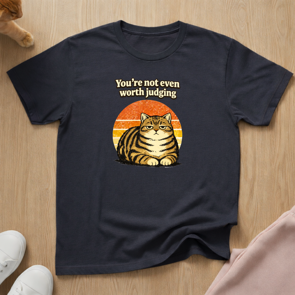 Not worth judging T-shirt