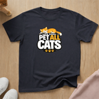 Pet all Cats 2 T-shirt