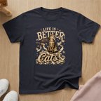 Life is better with cats T-shirt