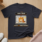 I run a house T-shirt
