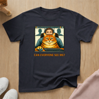Can everyone see me? T-shirt