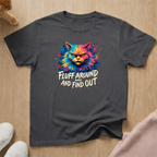 Fluff around  T-shirt