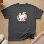 Look at It T-shirt