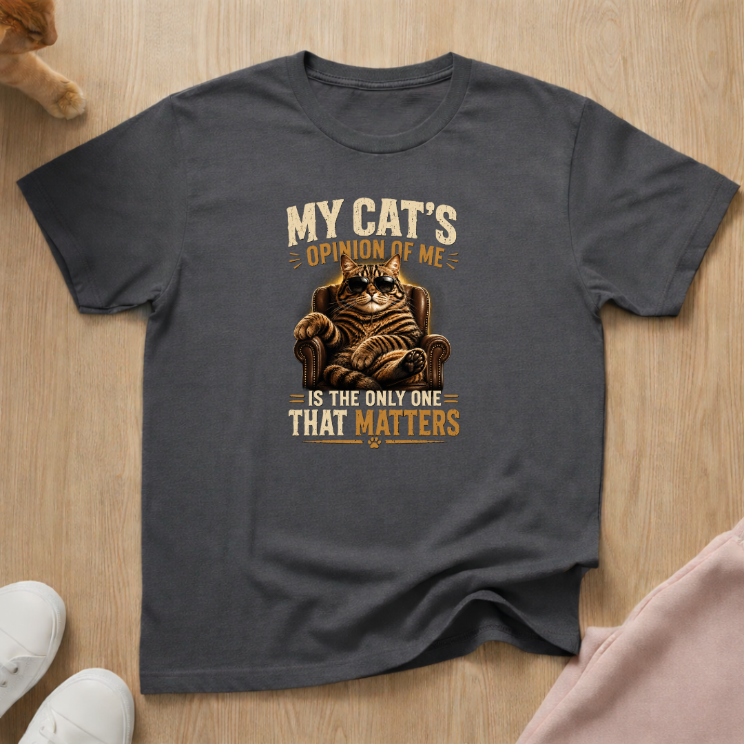 My cat's opinion T-shirt