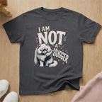 Not a hugger (light) T-shirt