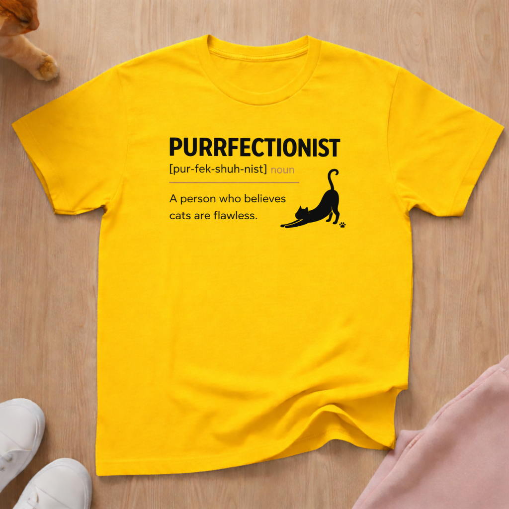 Purrfectionist definition T-shirt