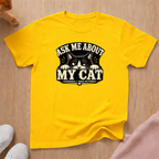 Ask me about my cat T-shirt