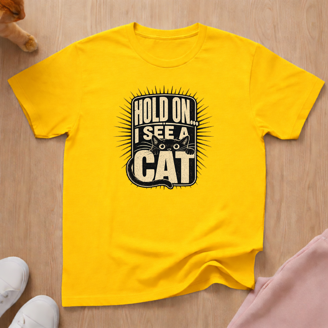 Hold on I see a cat (dark) T-shirt