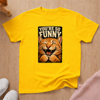 So funny T-shirt