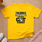Talking to my Cat T-shirt