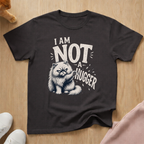 Not a hugger (light) T-shirt