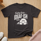 Feeling kinda (light) T-shirt