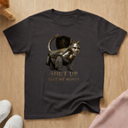 Take my money T-shirt