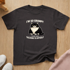 I'm so grumpy (light) T-shirt