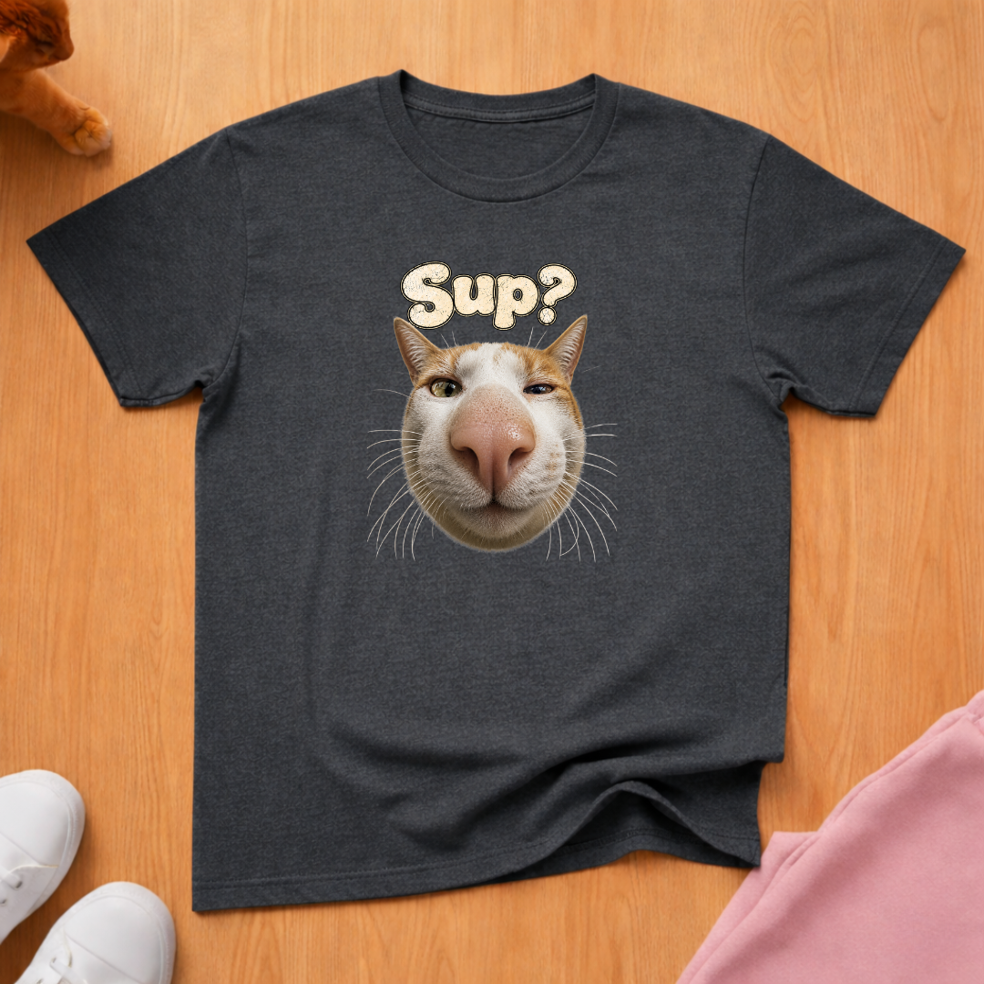 Sup? T-shirt