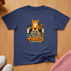 Tired tomorrow T-shirt