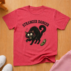 Stranger danger T-shirt