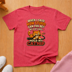 Hold my catnip T-shirt