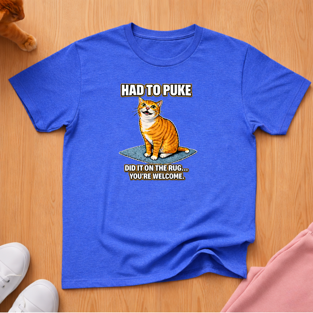 Had to puke T-shirt