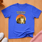 Not worth judging T-shirt