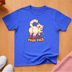 Right in your face T-shirt