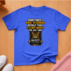 Not worth the jail time T-shirt