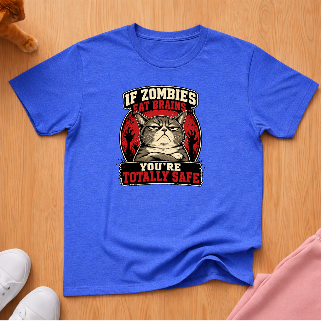 You're totally safe T-shirt