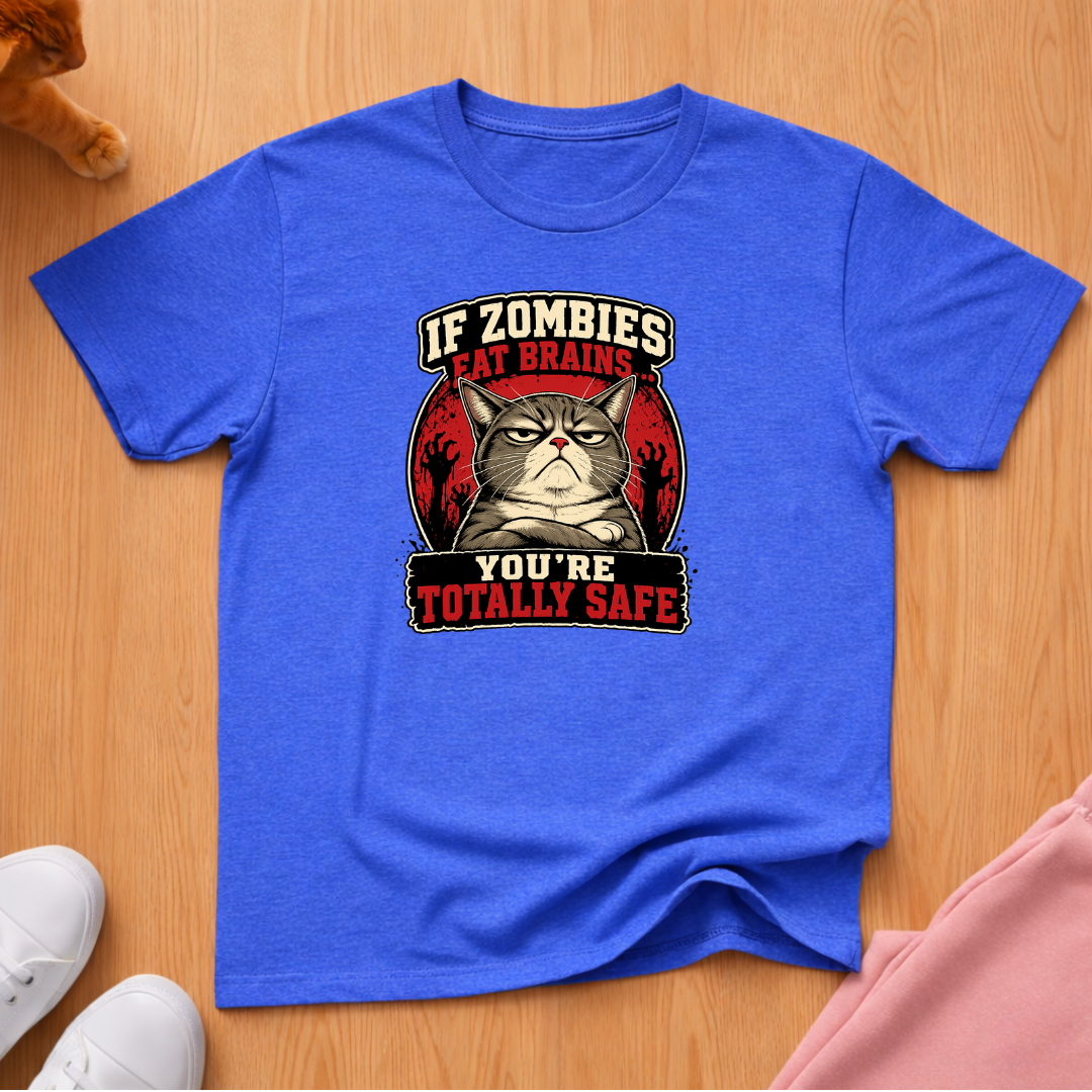 You're totally safe T-shirt