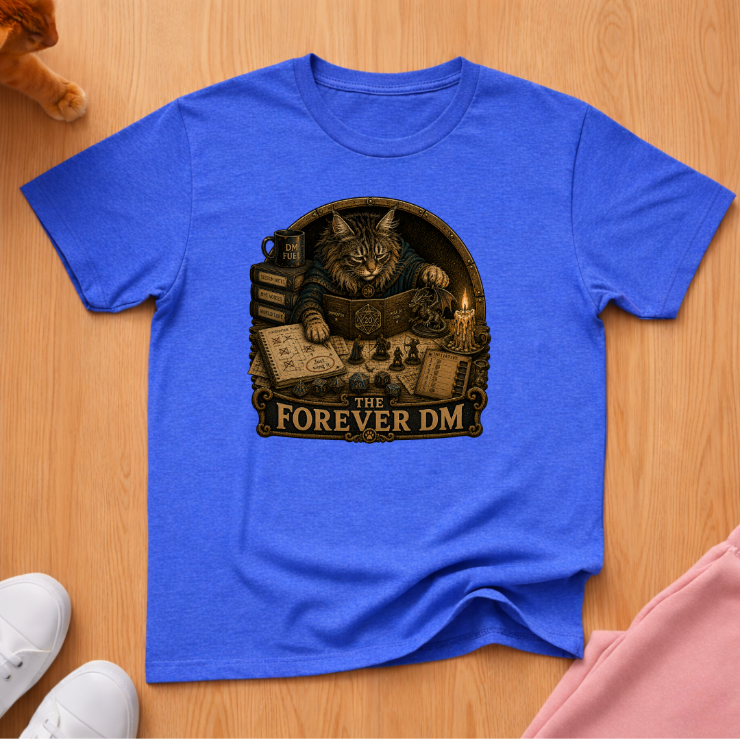 RPG player forever DM T-shirt