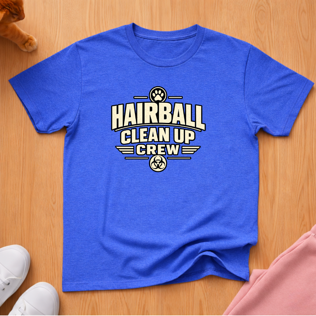 Hairball clean up crew T-shirt
