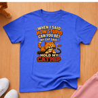 Hold my catnip T-shirt