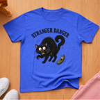 Stranger danger T-shirt