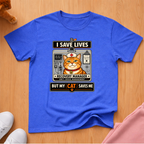 I save lives T-shirt