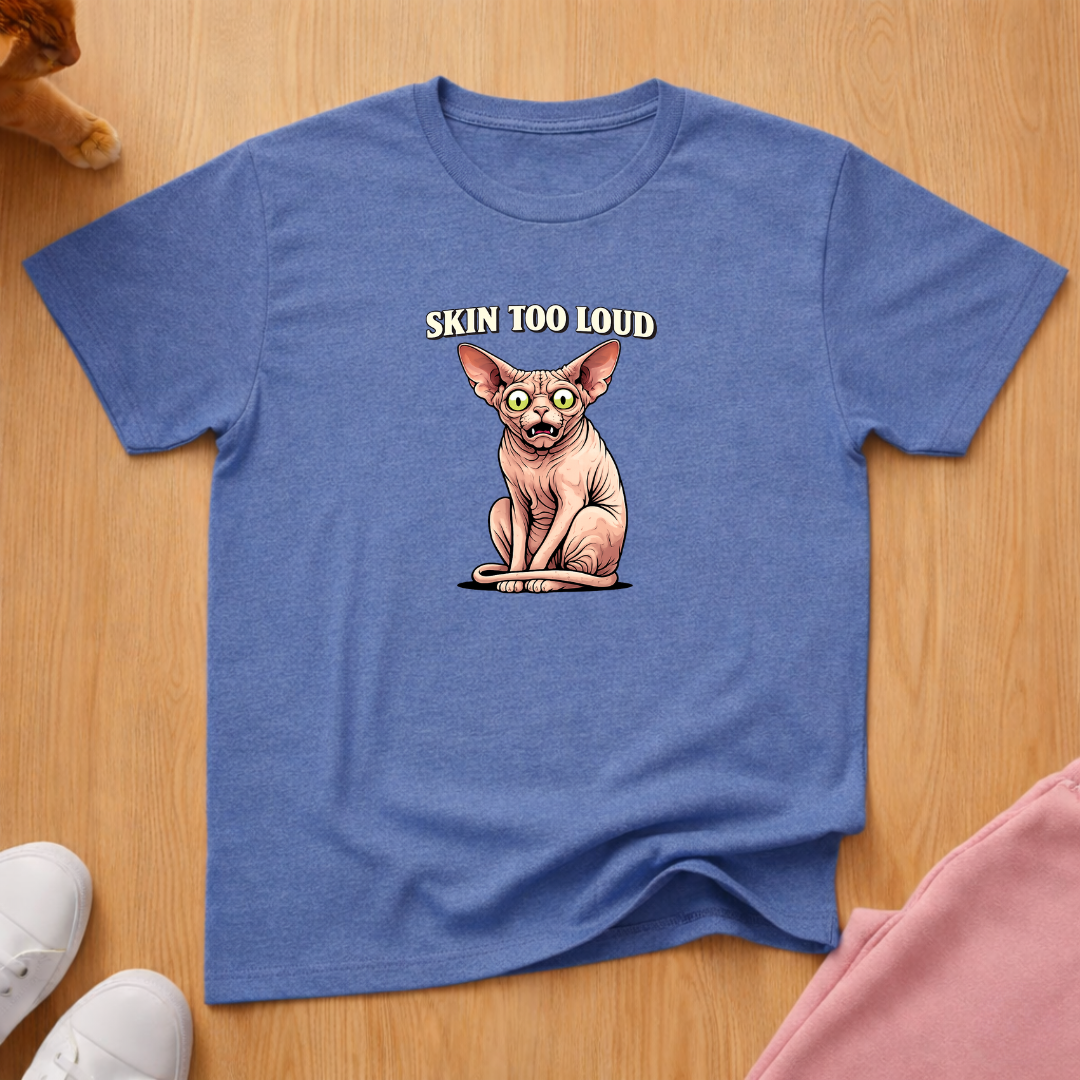 Skin too loud T-shirt