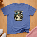Need your attention T-shirt