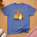 I requested wet food T-shirt