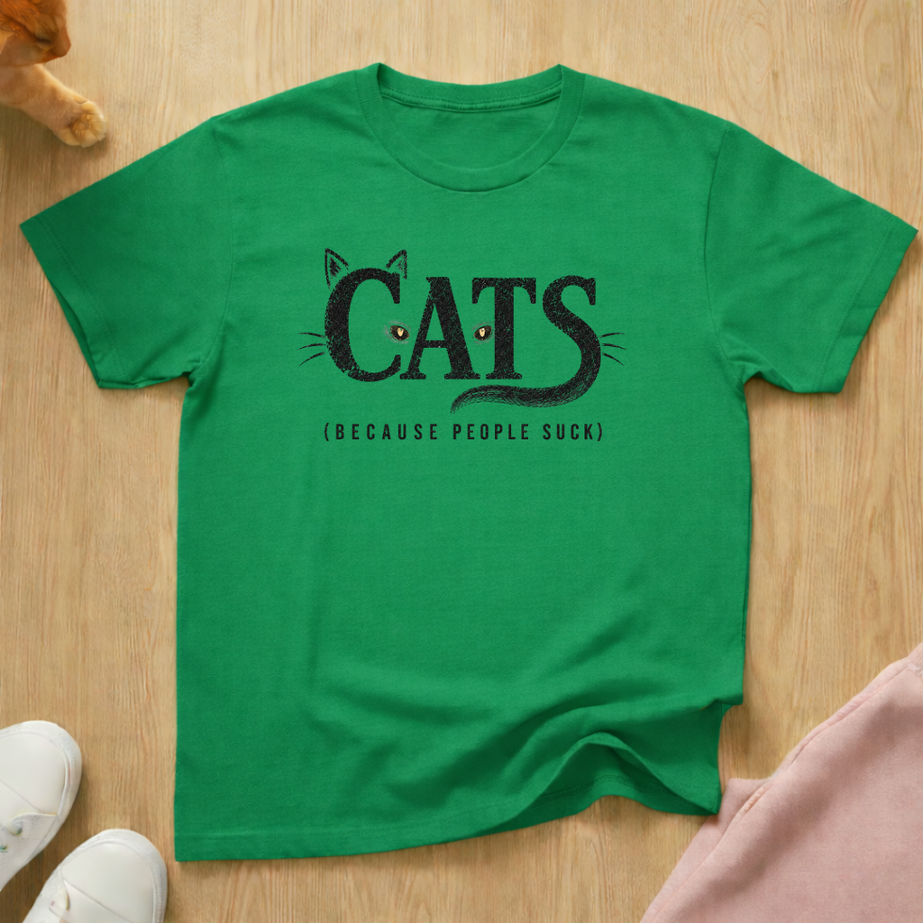 Because people suck T-shirt