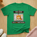I run a house T-shirt