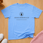 Legally Owned by Cat T-shirt