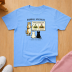 Hairball specialist T-shirt