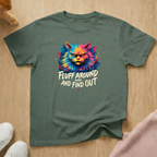 Fluff around  T-shirt