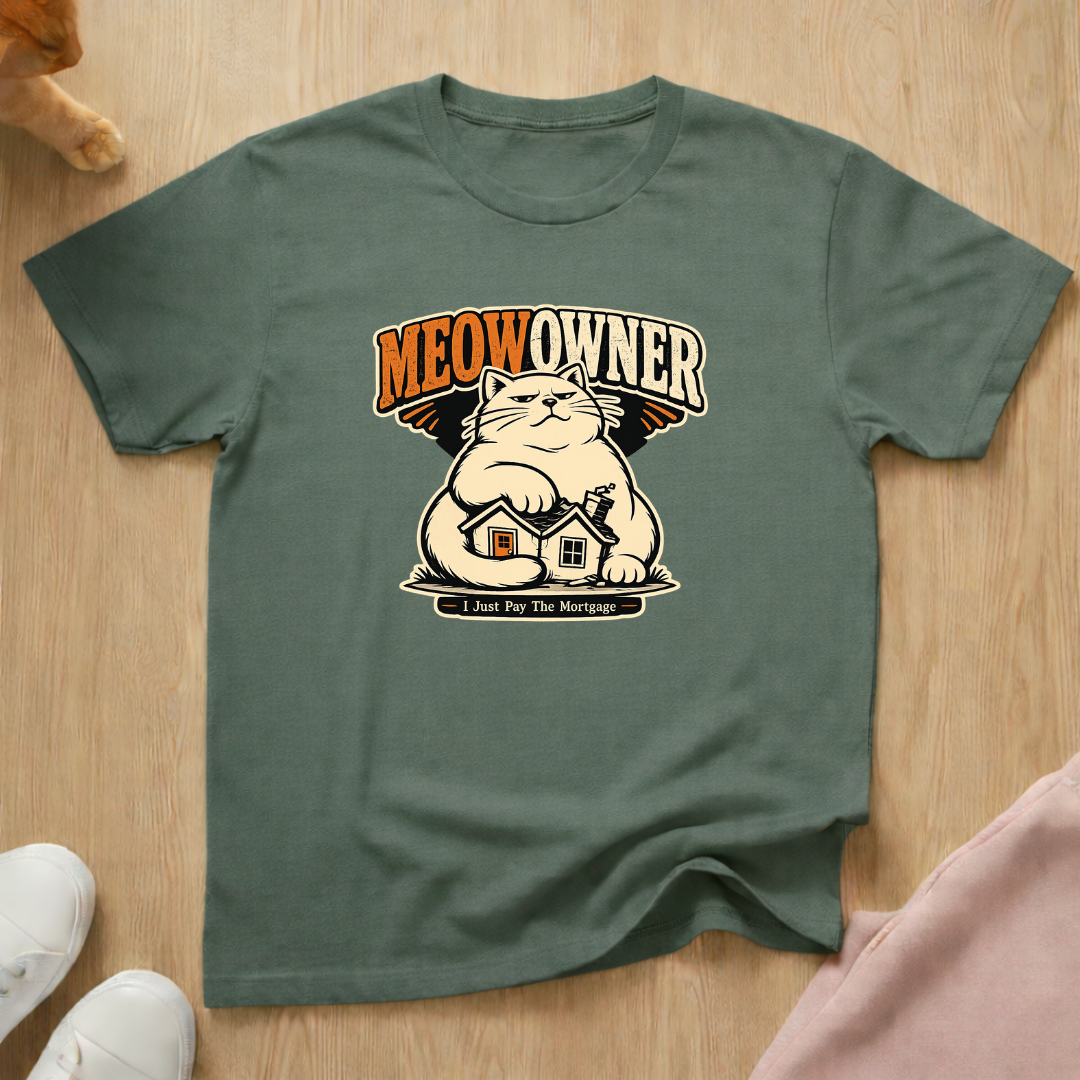 I just pay the mortgage T-shirt